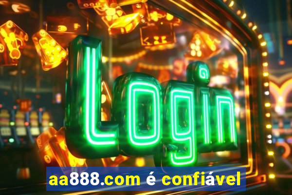 aa888.com é confiável